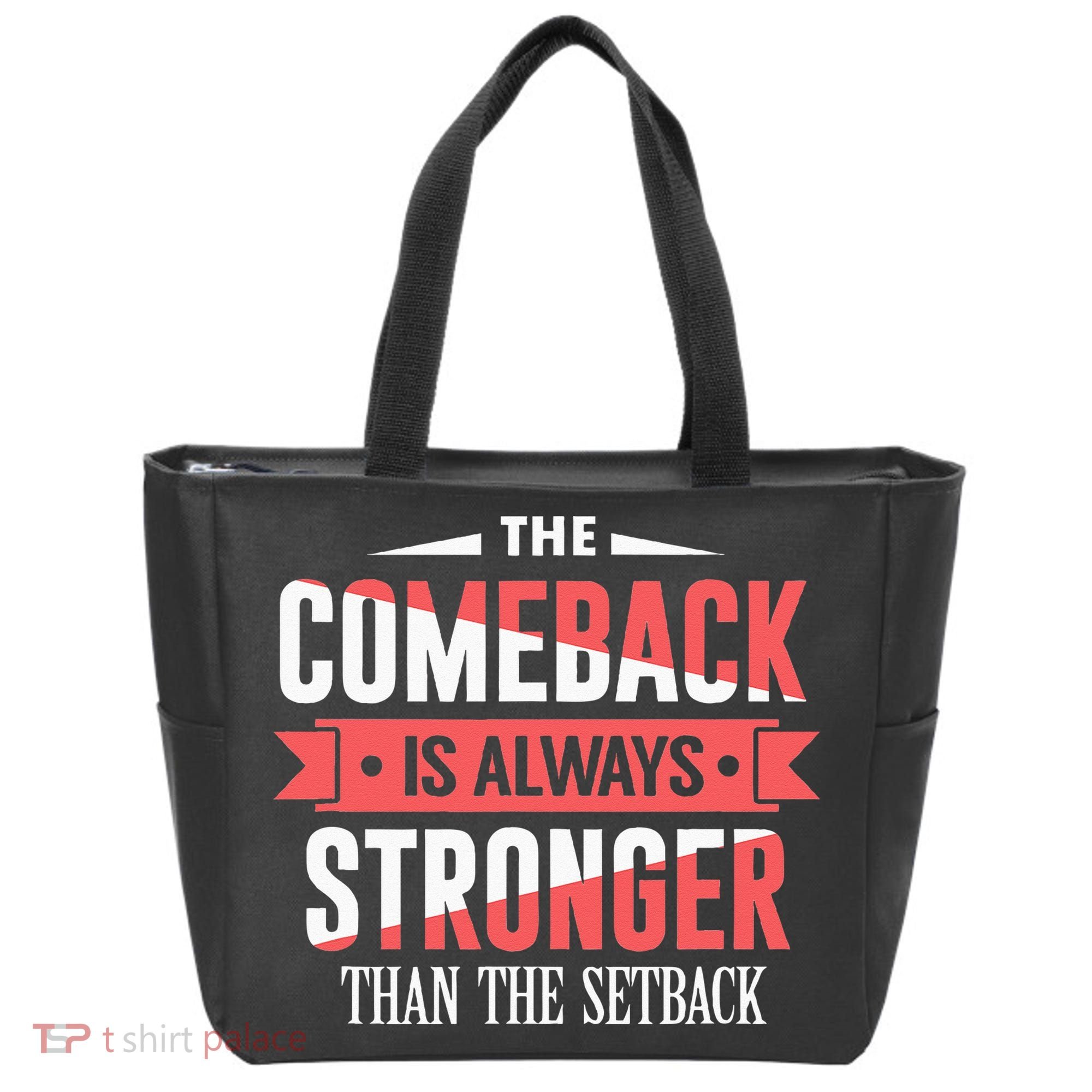 The Comeback Is Always Stronger Than Setback Motivational Tote Bag