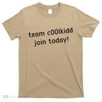 Team C00lkidd Join Today Funny Trending Quote T-Shirt thumb 0