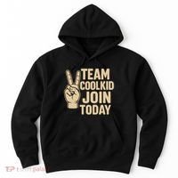 Team CoolKid - Join Today! Hoodie thumb 0