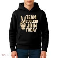 Team CoolKid - Join Today! Kids Hoodie thumb 4