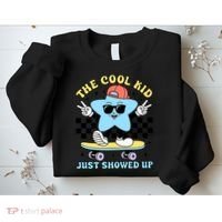 The Cool Kid Just Showed Up Back To School Sweatshirt thumb 2