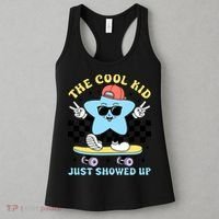The Cool Kid Just Showed Up Back To School Women's Tank Top thumb 3