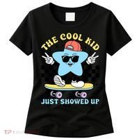 The Cool Kid Just Showed Up Back To School Women's T-Shirt thumb 0