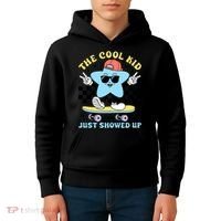 The Cool Kid Just Showed Up Back To School Kids Hoodie thumb 4