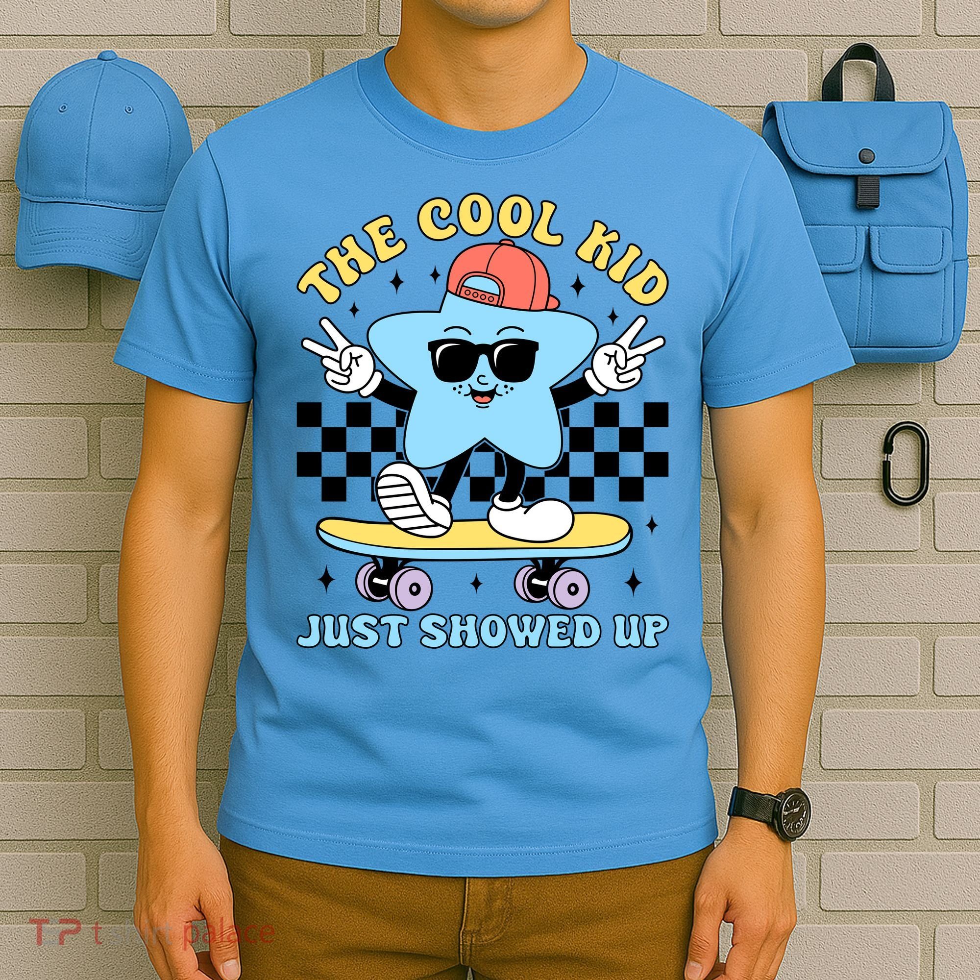 The Cool Kid Just Showed Up Back To School T-Shirt