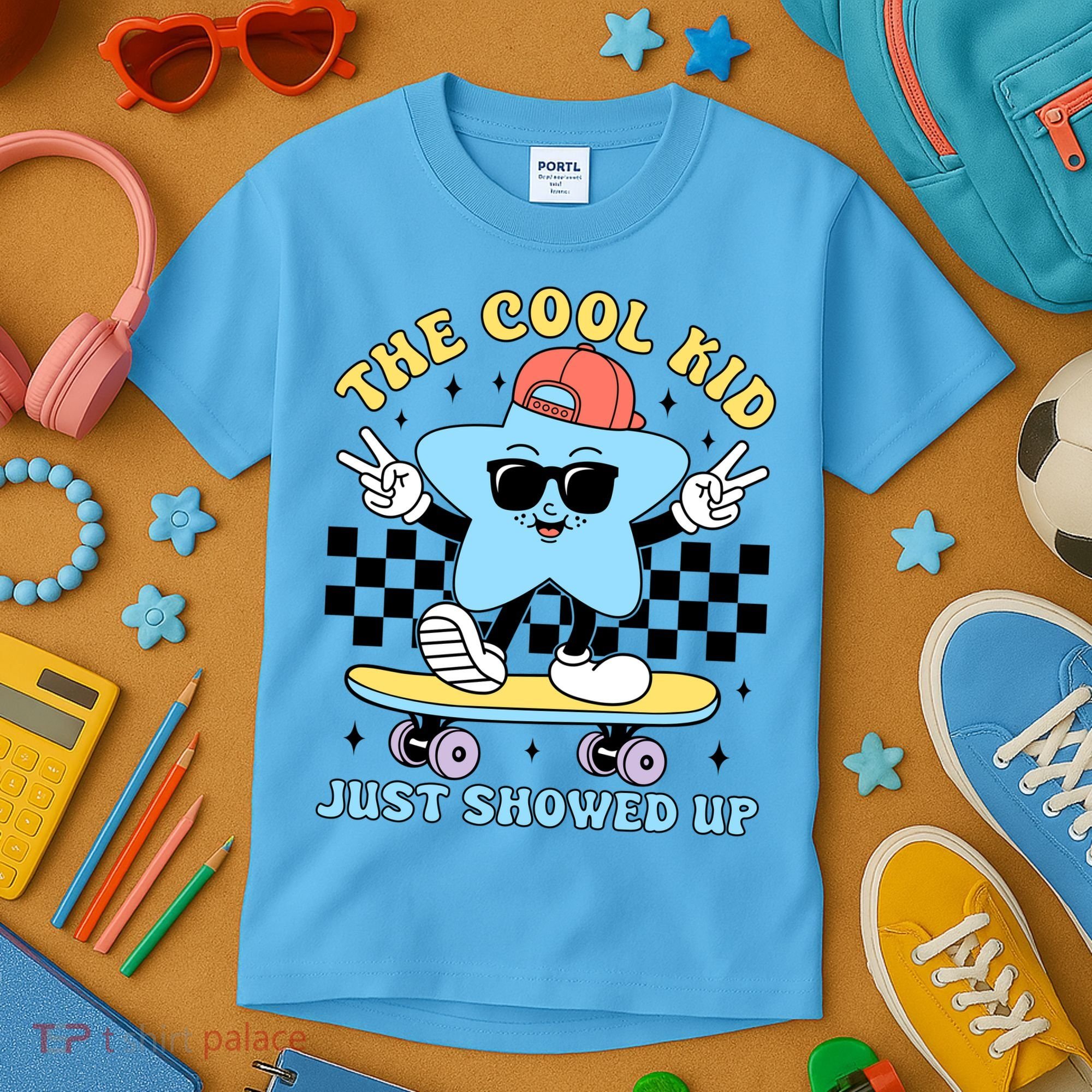 The Cool Kid Just Showed Up Back To School Kids T-Shirt