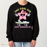 The Cool Kid Just Showed Up Girly Back To School Women's Sweatshirt thumb 0