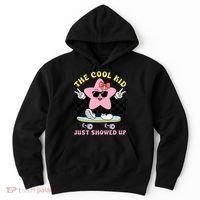 The Cool Kid Just Showed Up Girly Back To School Hoodie thumb 0