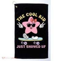 The Cool Kid Just Showed Up Girly Back To School Golf Towel thumb 0