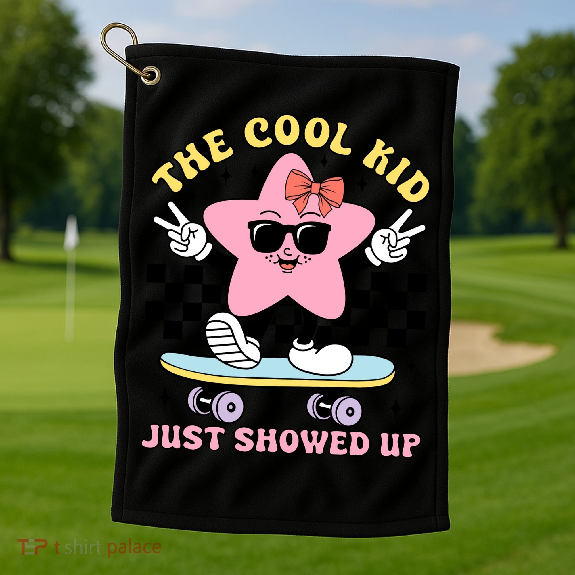 The Cool Kid Just Showed Up Girly Back To School Golf Towel