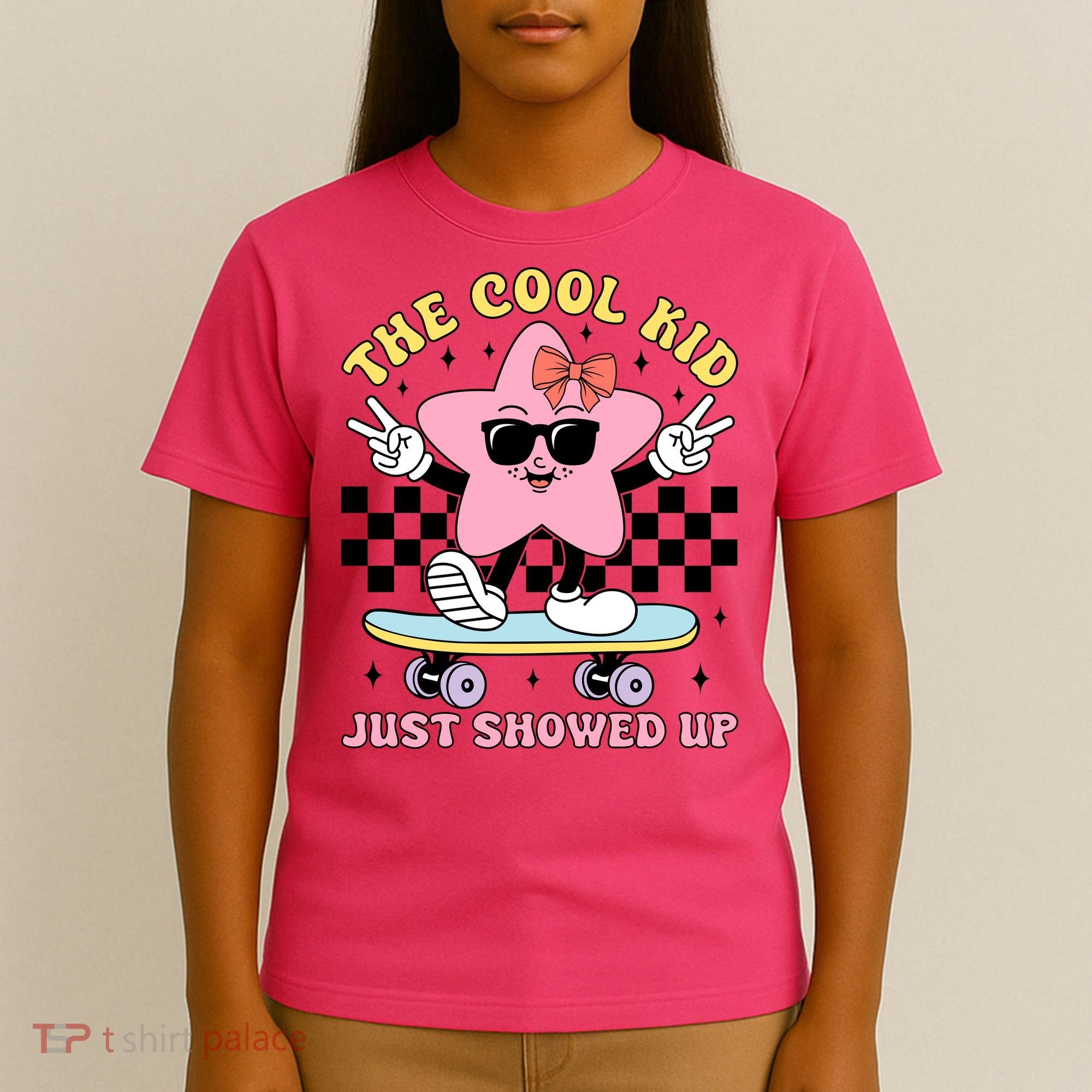 The Cool Kid Just Showed Up Girly Back To School T-Shirt