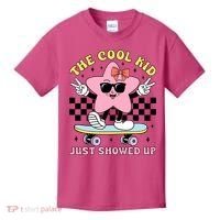 The Cool Kid Just Showed Up Girly Back To School Kids T-Shirt thumb 0