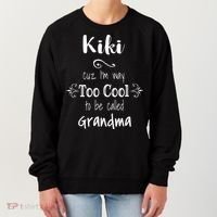 Too Cool Kiki Special Grandma Women's Sweatshirt thumb 0