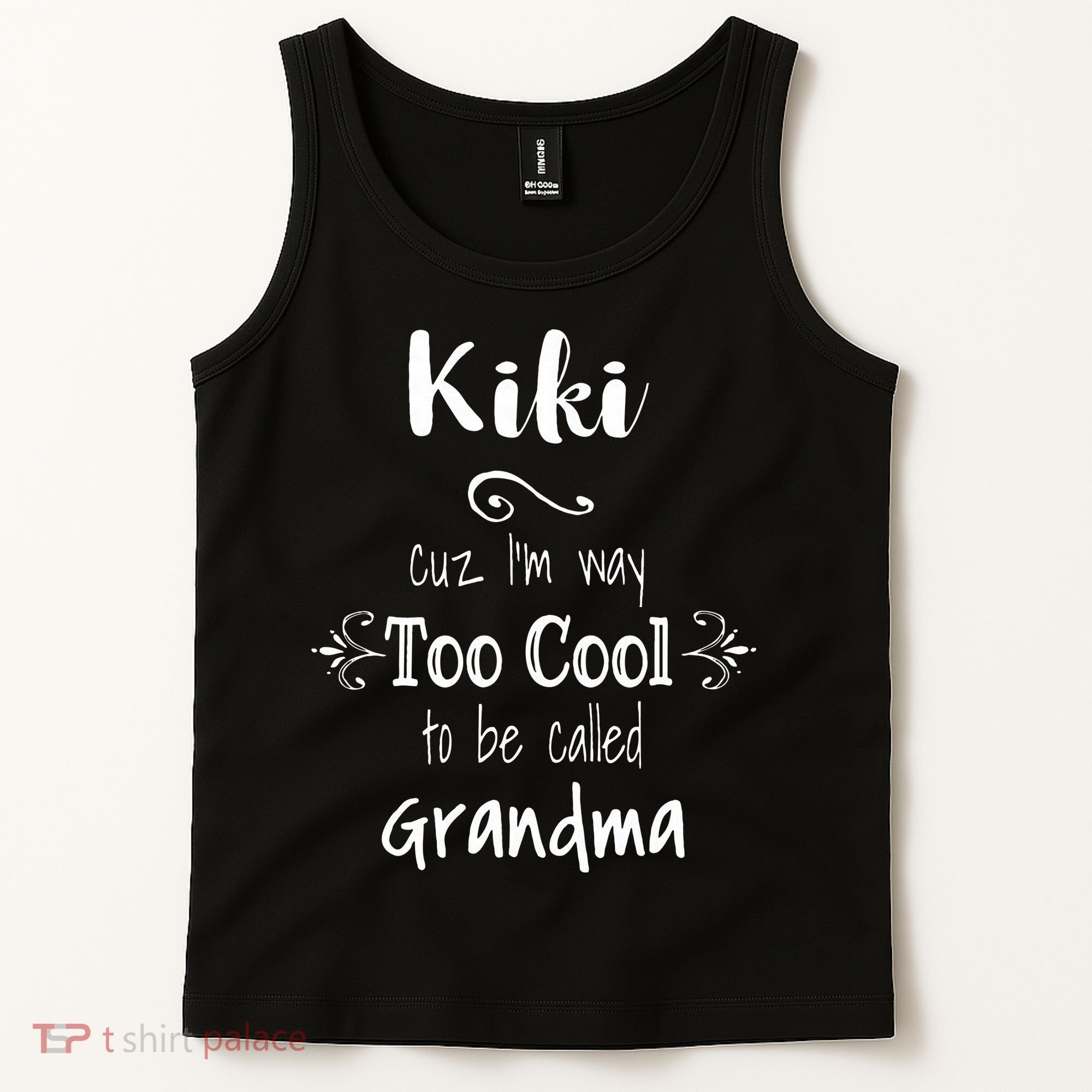Too Cool Kiki Special Grandma Tank Top
