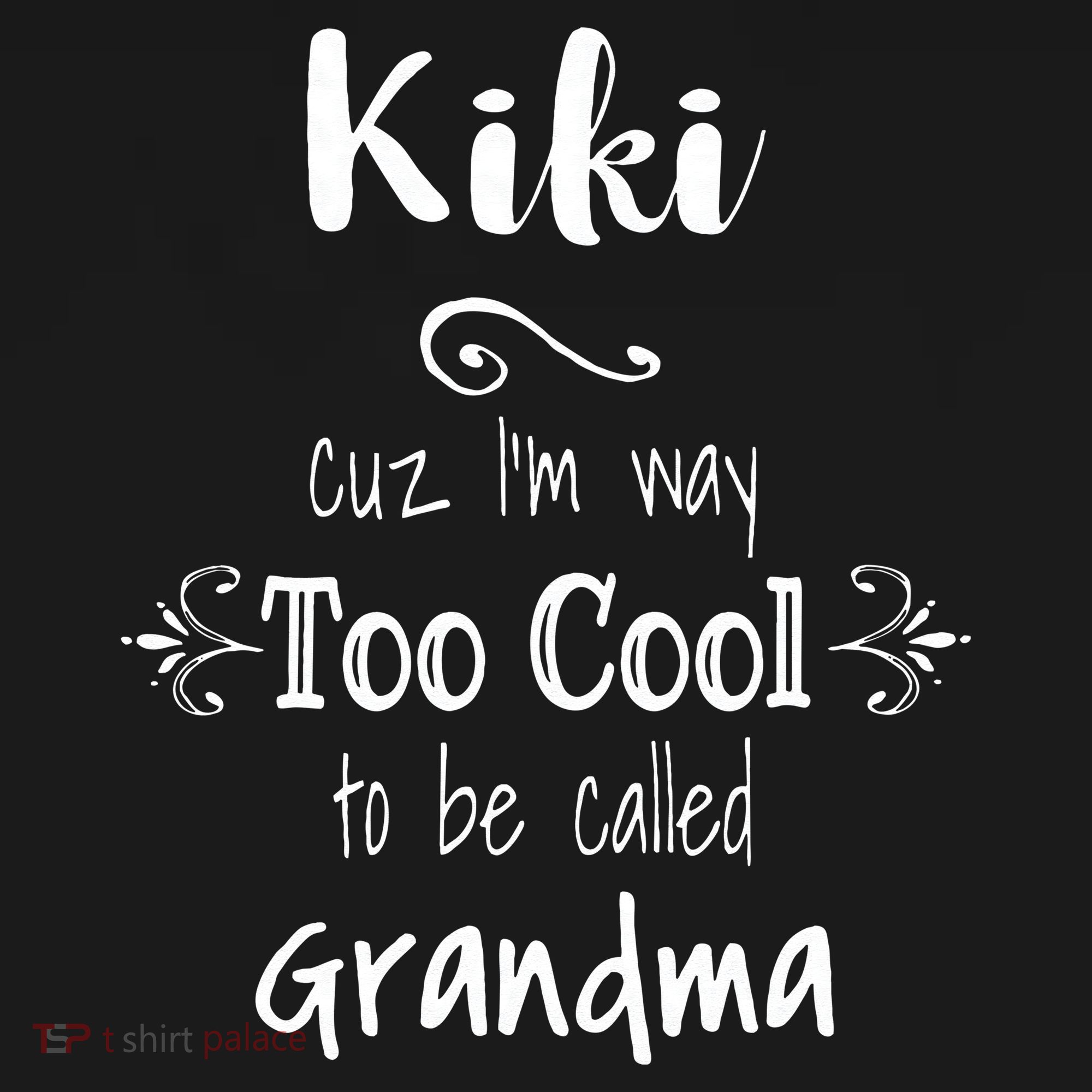 Too Cool Kiki Special Grandma Tank Top