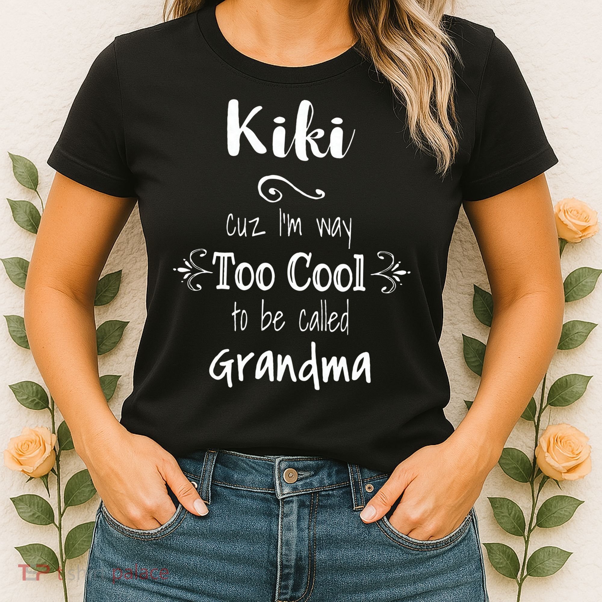 Too Cool Kiki Special Grandma Women's T-Shirt