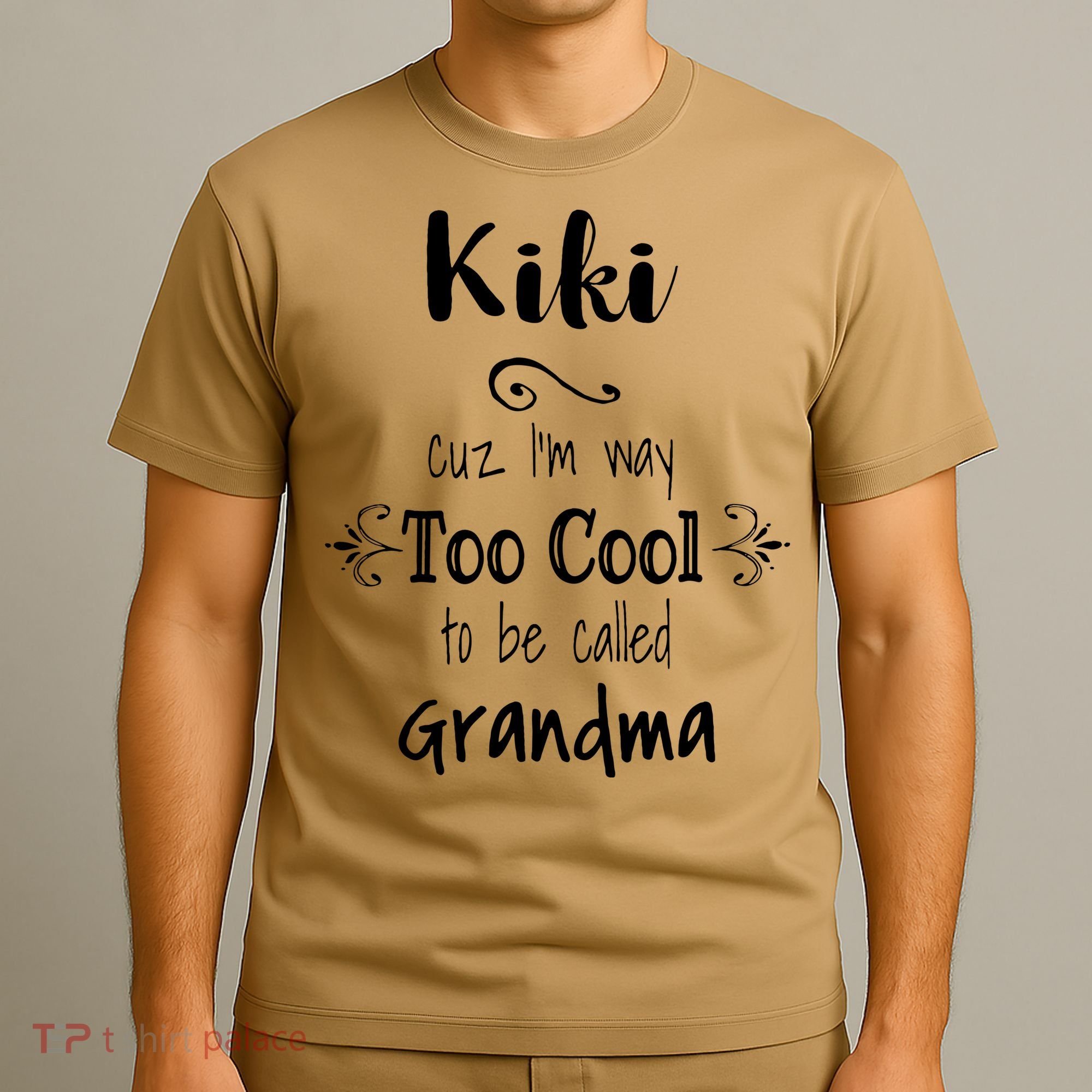 Too Cool Kiki Special Grandma T-Shirt