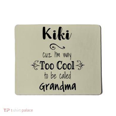 Too Cool Kiki Special Grandma Mousepad