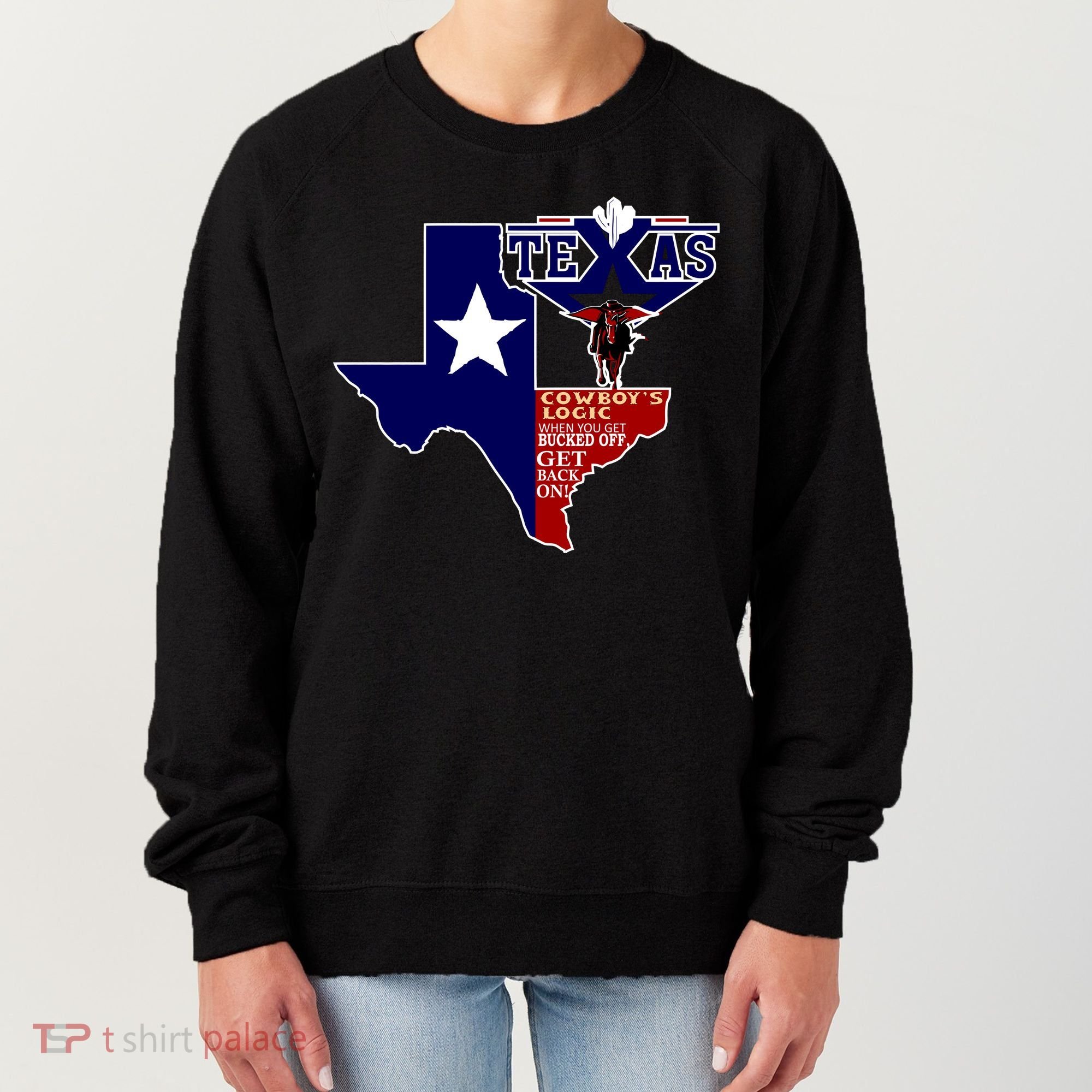 Texas Cowboy Logic Women's Sweatshirt
