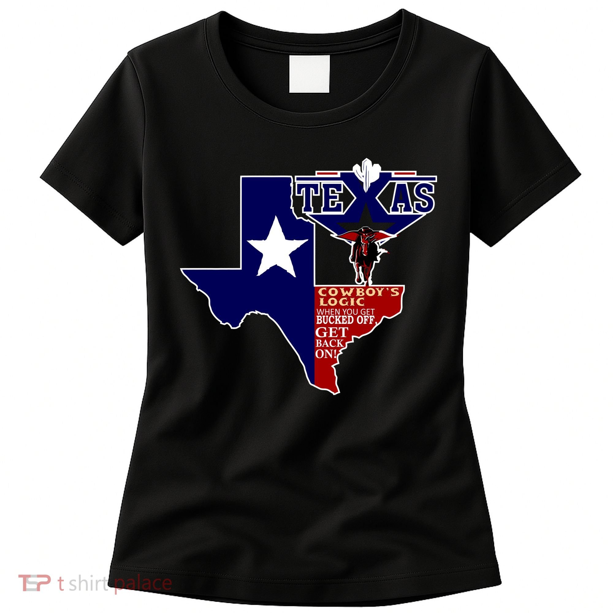 Texas Cowboy Logic Women's T-Shirt