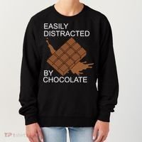 Tasty Chocolate Lover Distracted By Chocolate Cute Gift Women's Sweatshirt thumb 0
