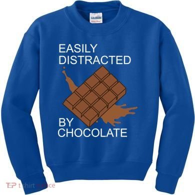 Tasty Chocolate Lover Distracted By Chocolate Cute Gift Kids Sweatshirt