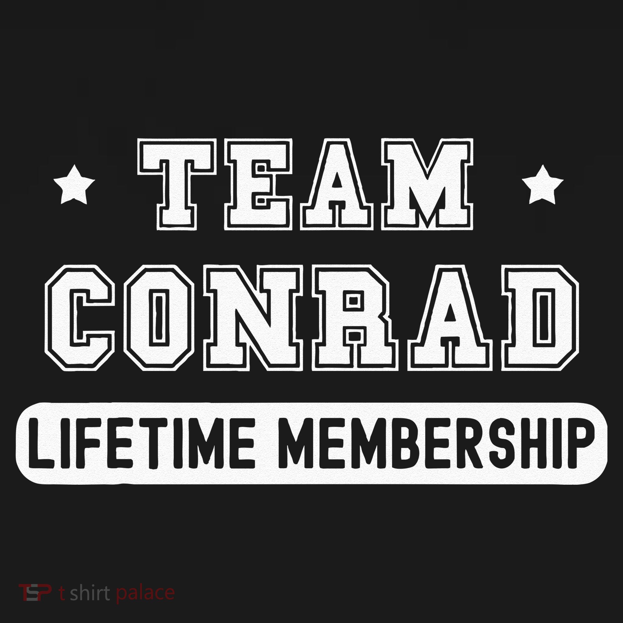 Team Conrad Lifetime Membership Funny Family Last Name Sweatshirt