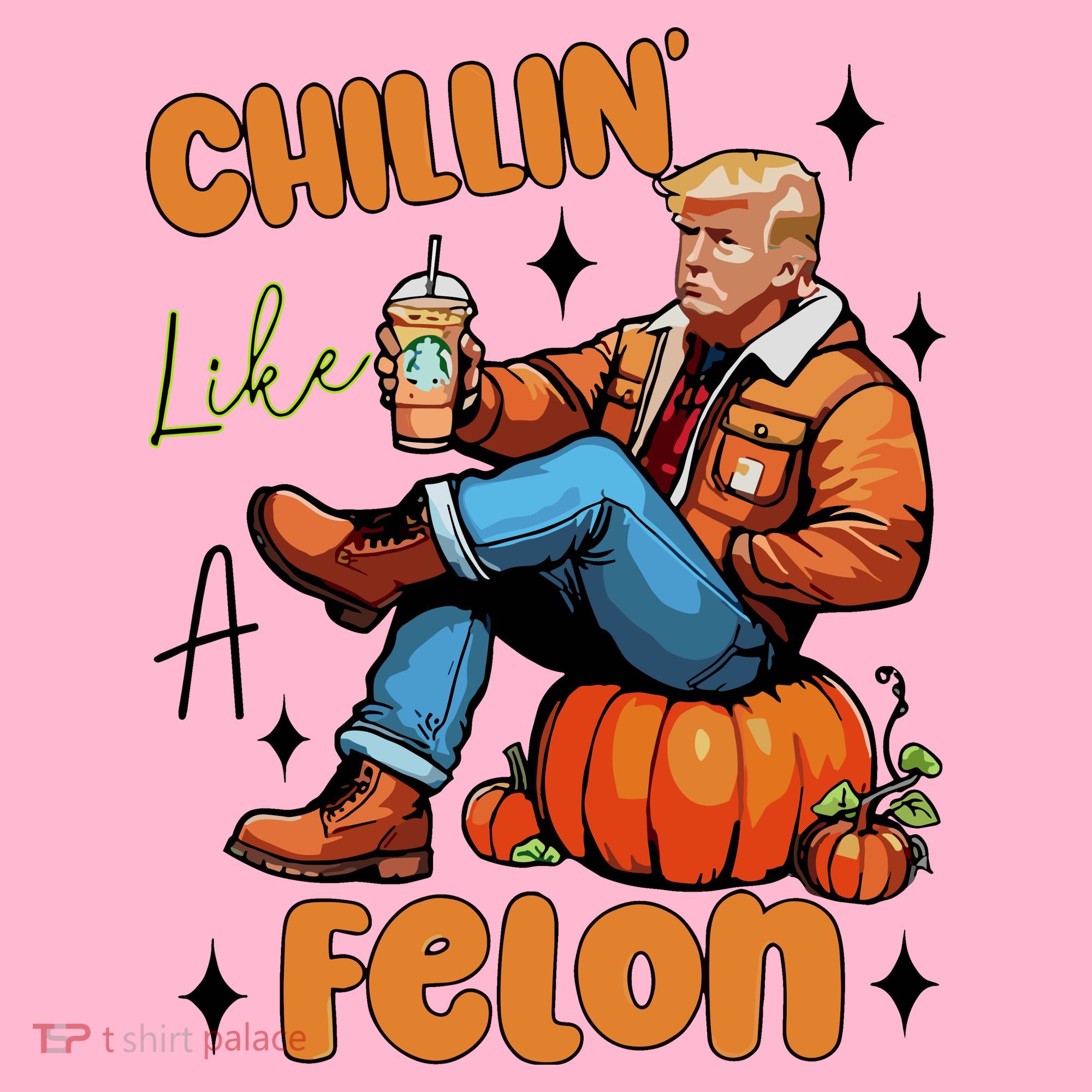 Trump Chillin Like A Felon Pumpkin Spice Halloween Coaster