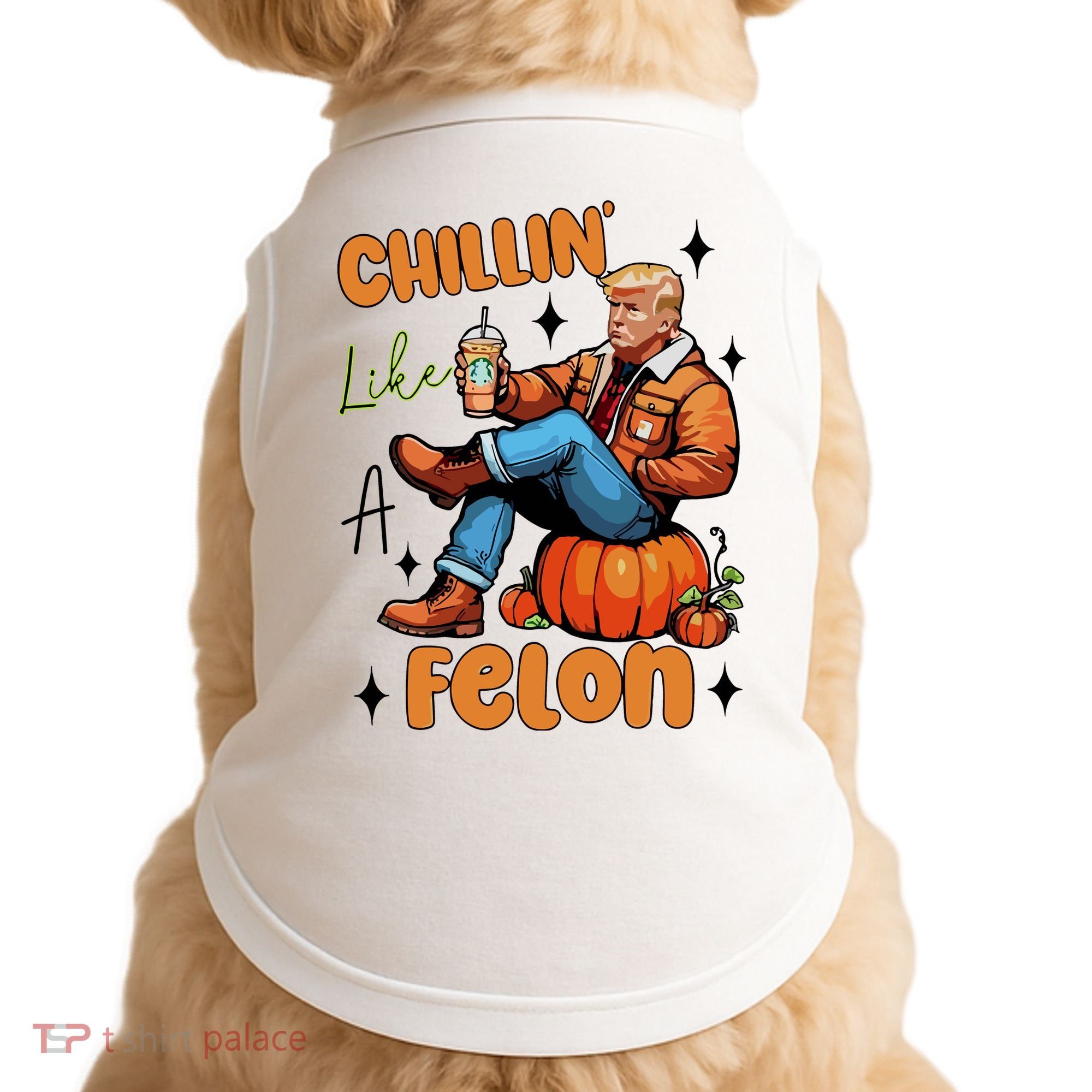 Trump Chillin Like A Felon Pumpkin Spice Halloween Doggie Tank