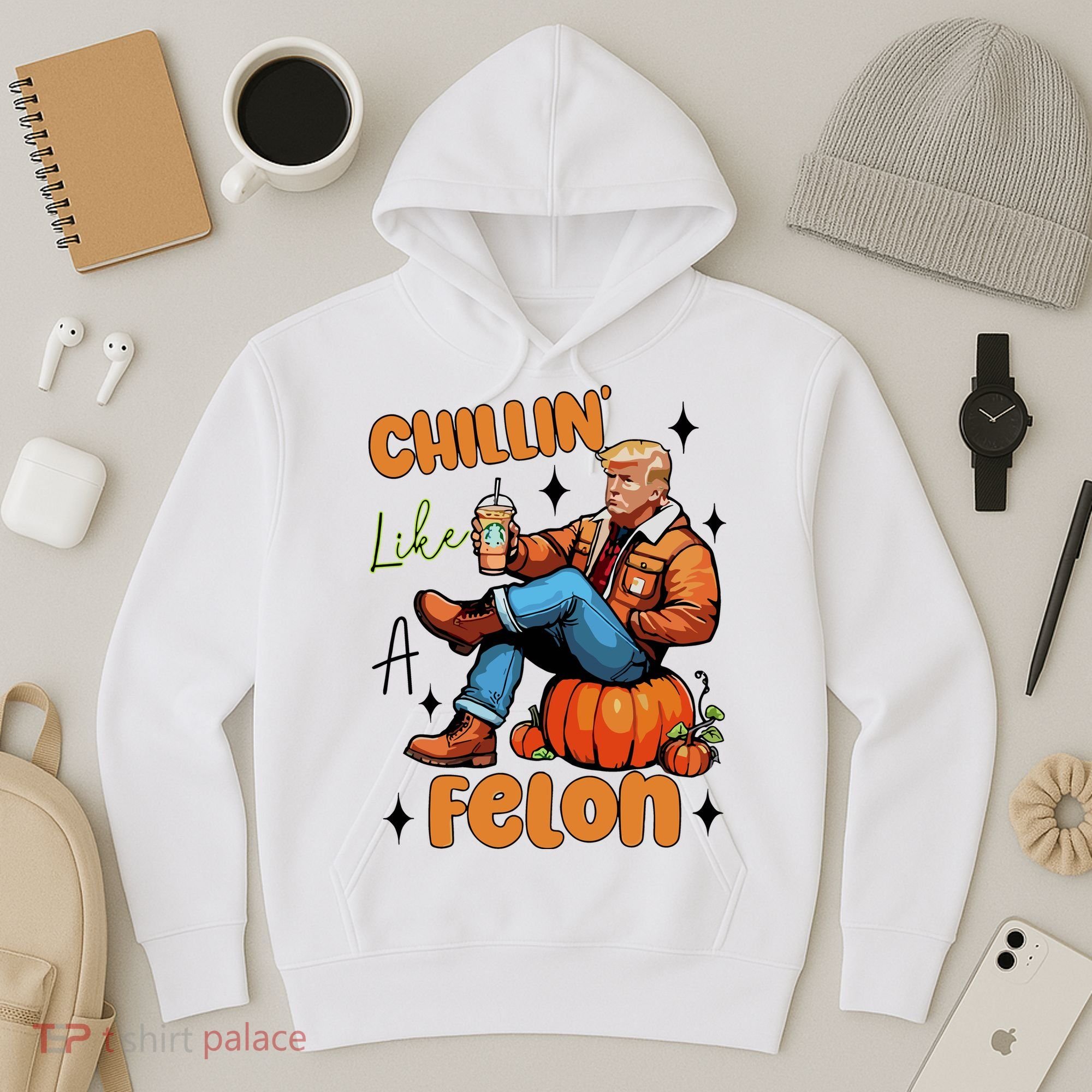 Trump Chillin Like A Felon Pumpkin Spice Halloween Hoodie