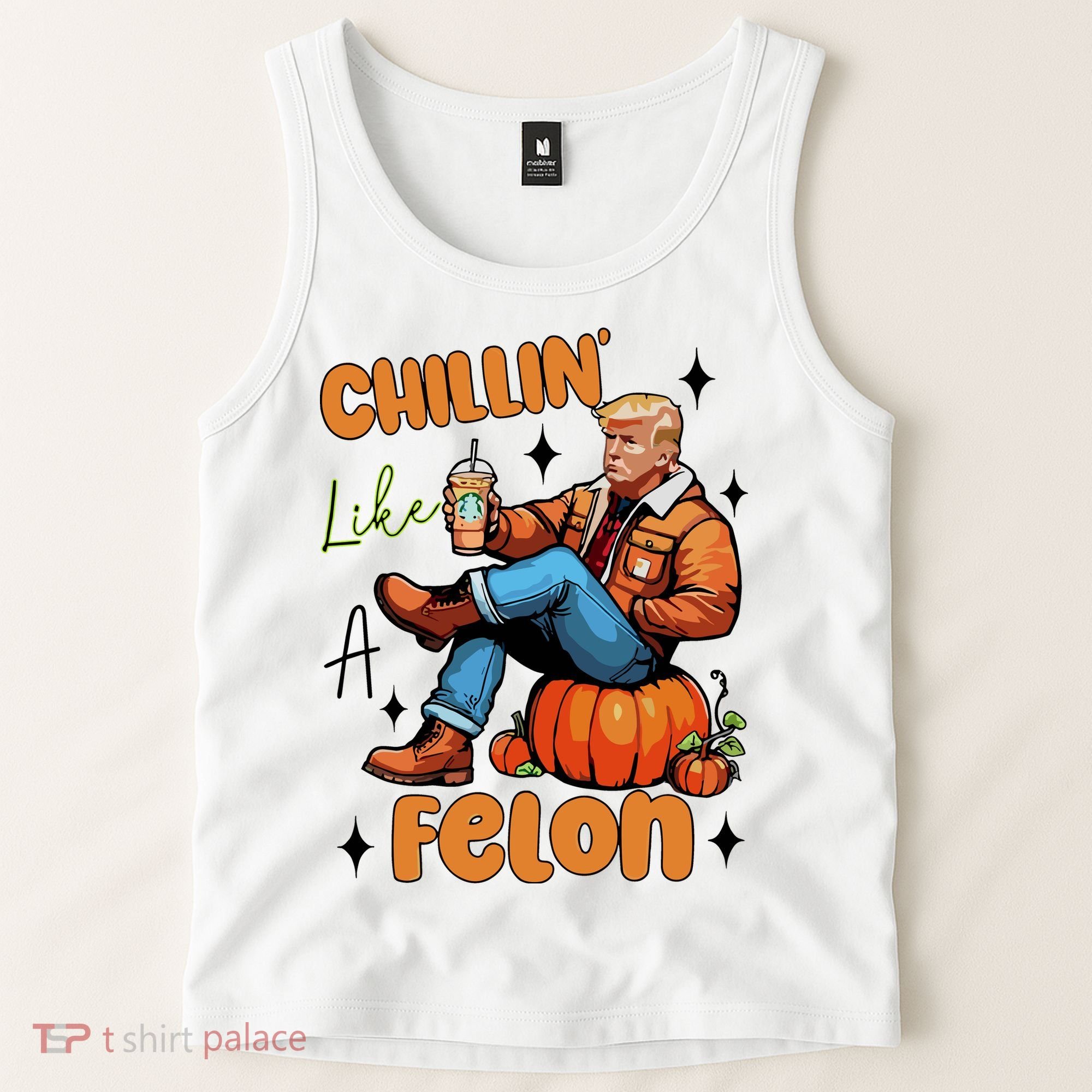 Trump Chillin Like A Felon Pumpkin Spice Halloween Tank Top