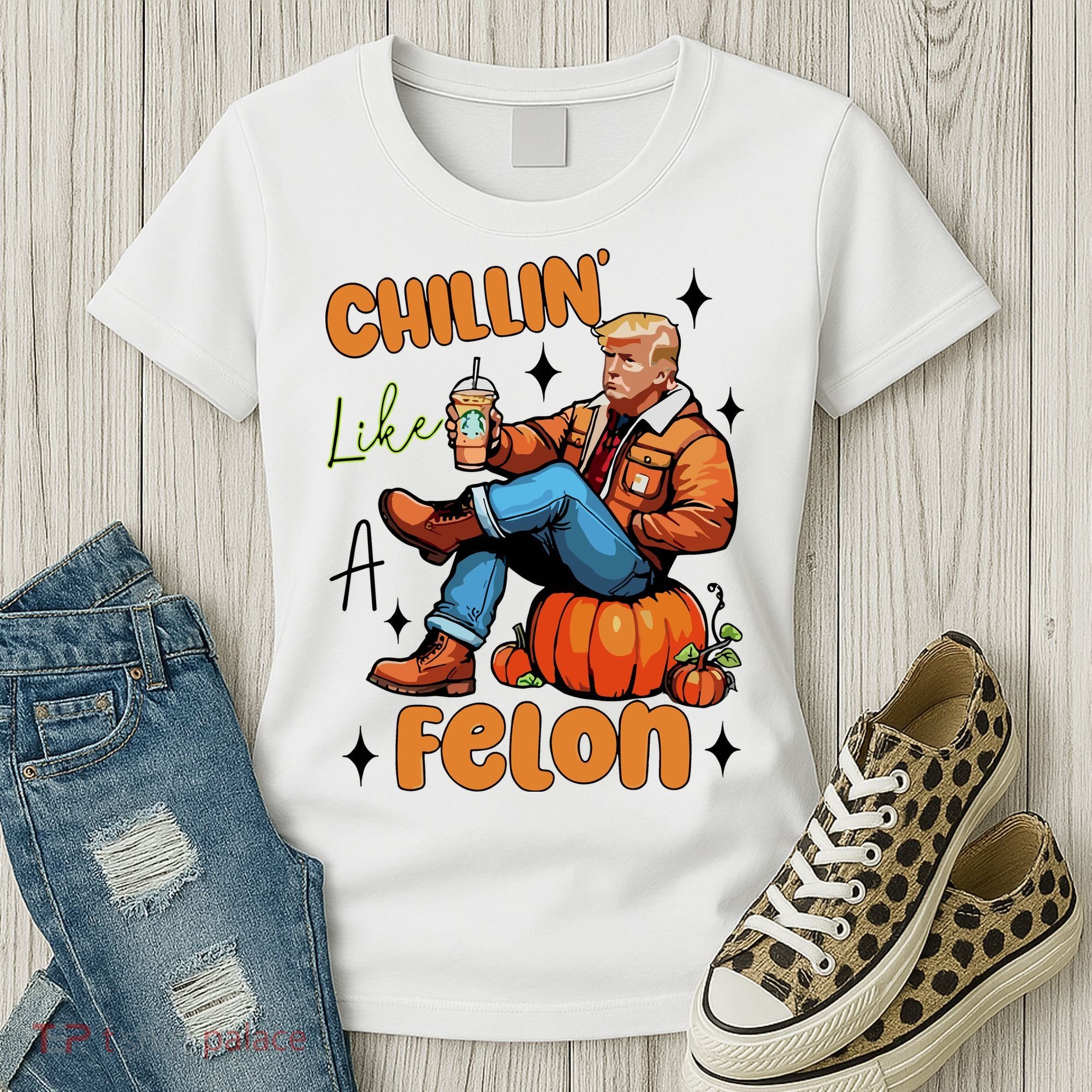 Trump Chillin Like A Felon Pumpkin Spice Halloween Women's T-Shirt