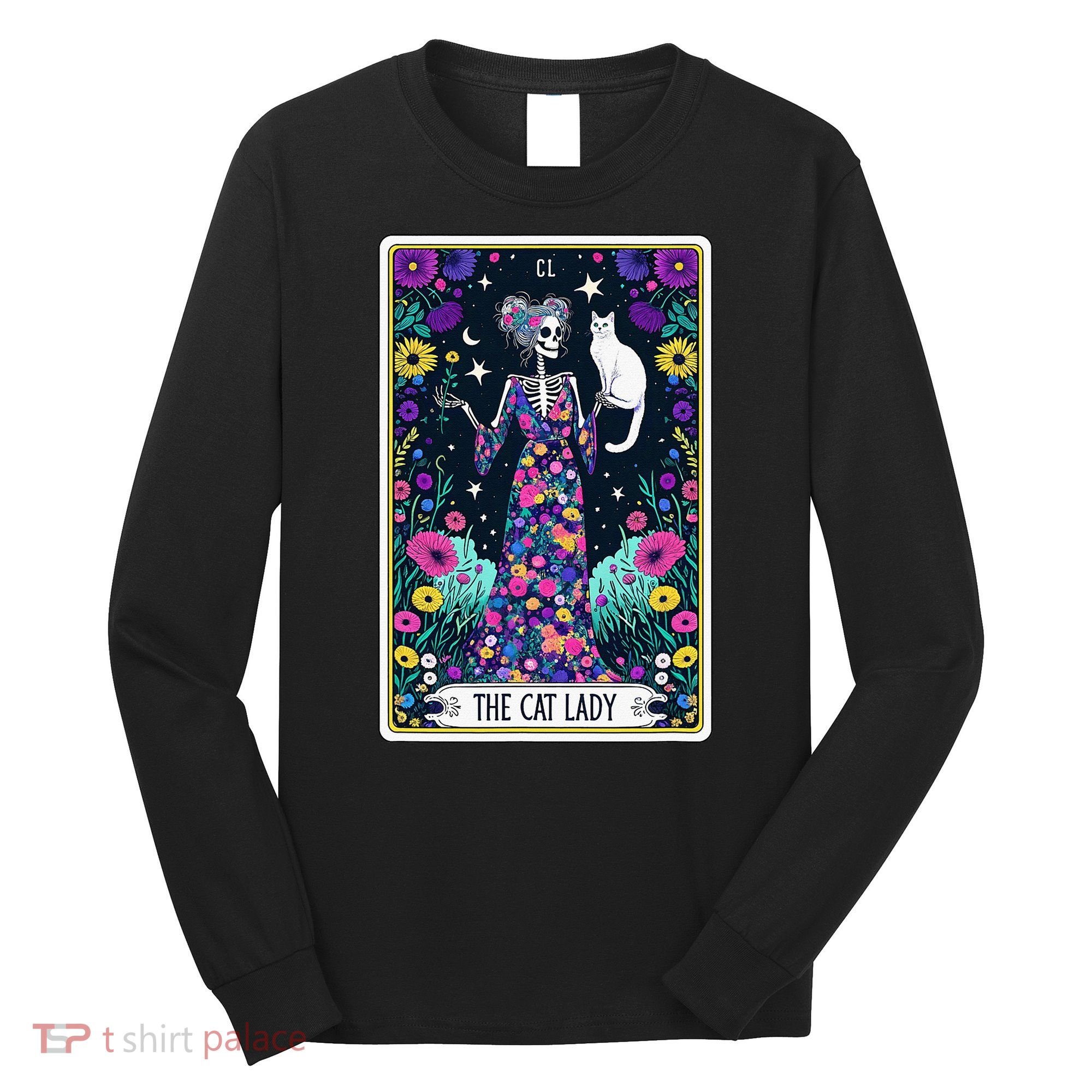 The Cat Lady Tarot Card Halloween Skeleton Skul Occult Magic Long Sleeve Shirt