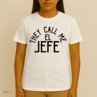 They Call Me El Jefe Spanish Boss Day Mexican T-Shirt thumb 4