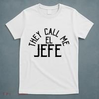 They Call Me El Jefe Spanish Boss Day Mexican T-Shirt thumb 5