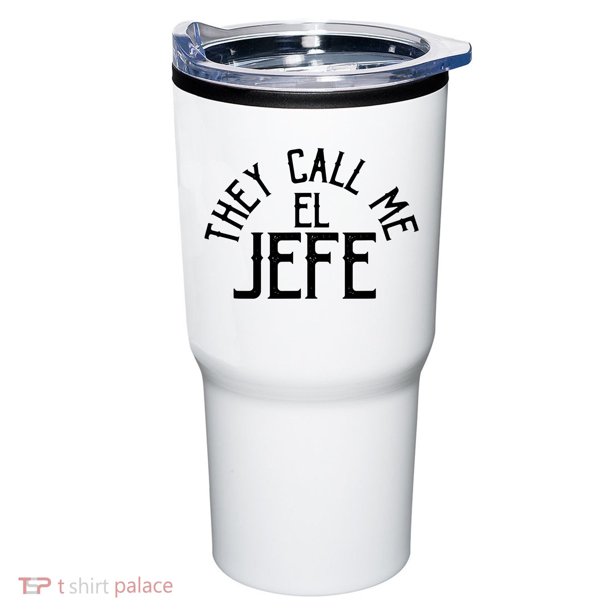 They Call Me El Jefe Spanish Boss Day Mexican Tumbler