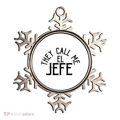 They Call Me El Jefe Spanish Boss Day Mexican Ornament