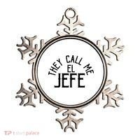 They Call Me El Jefe Spanish Boss Day Mexican Ornament thumb 0