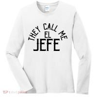 They Call Me El Jefe Spanish Boss Day Mexican Women's Long Sleeve Shirt thumb 0