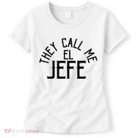 They Call Me El Jefe Spanish Boss Day Mexican Women's T-Shirt thumb 0