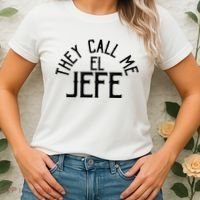 They Call Me El Jefe Spanish Boss Day Mexican Women's T-Shirt thumb 2