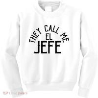 They Call Me El Jefe Spanish Boss Day Mexican Kids Sweatshirt thumb 0