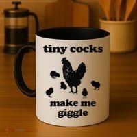 Tiny Cocks Make Me Giggle Chicken Funny Saying Quote Coffee Mug thumb 4