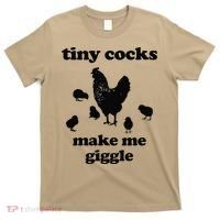 Tiny Cocks Make Me Giggle Chicken Funny Saying Quote T-Shirt thumb 0