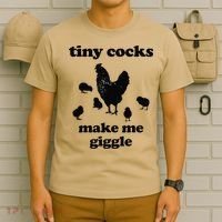 Tiny Cocks Make Me Giggle Chicken Funny Saying Quote T-Shirt thumb 6