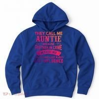 They Call Me Auntie Funny Partner In Crime Bad Influence Gift Hoodie thumb 0