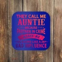 They Call Me Auntie Funny Partner In Crime Bad Influence Gift Coaster thumb 0