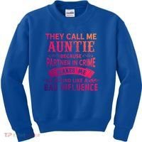 They Call Me Auntie Funny Partner In Crime Bad Influence Gift Kids Sweatshirt thumb 0