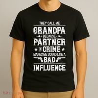 They Call Me Grandpa Partner In Crime T-Shirt thumb 3