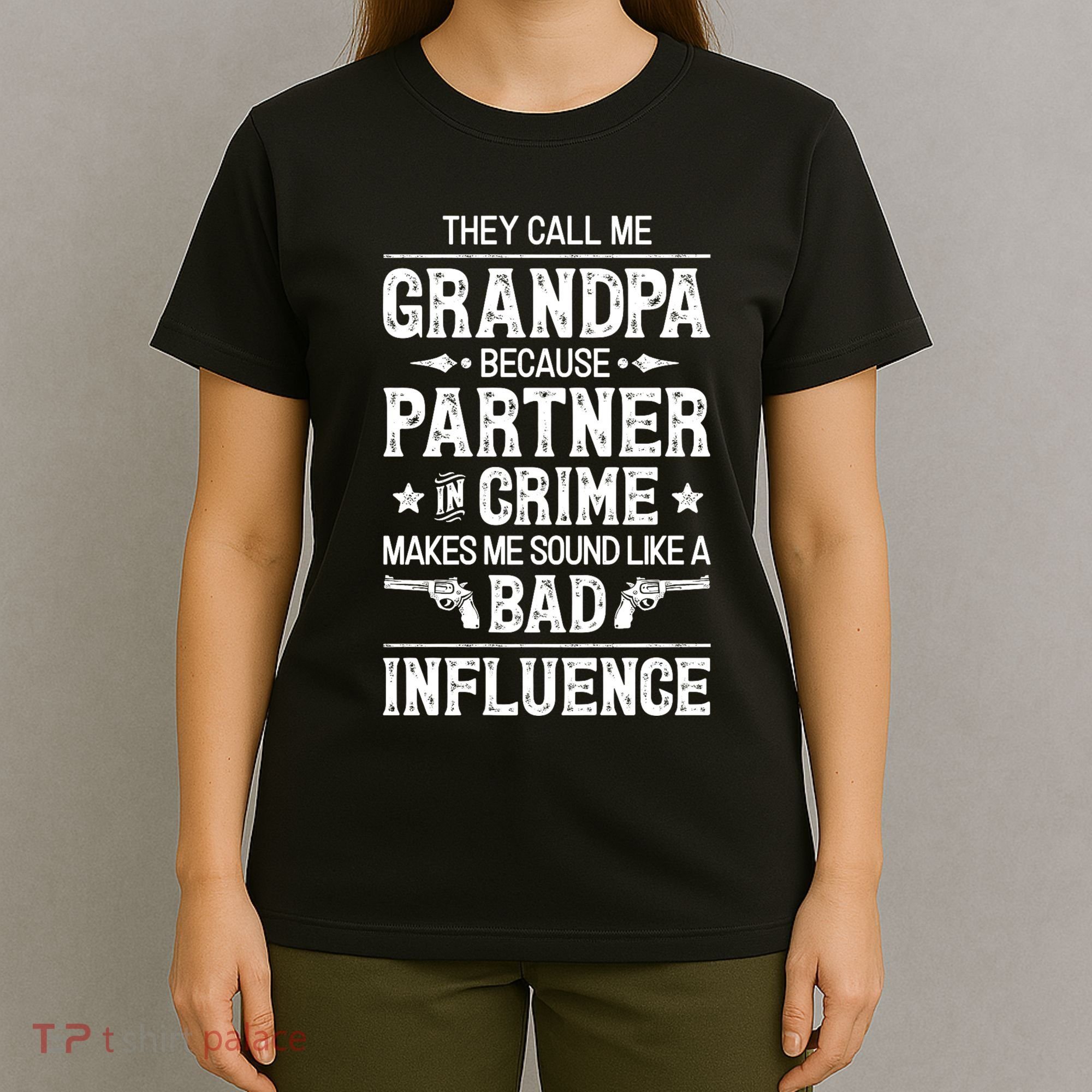 They Call Me Grandpa Partner In Crime T-Shirt